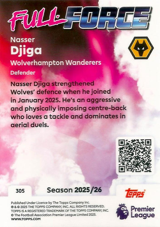 Fodbold kort Topps Premier League 2025/2026 - Full Force Nassar Djiga - Pokedexet