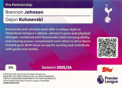 Fodbold kort Topps Premier League 2025/2026 - Pro Partnership Brennan Johnson/Dejan Kulusevski - Pokedexet