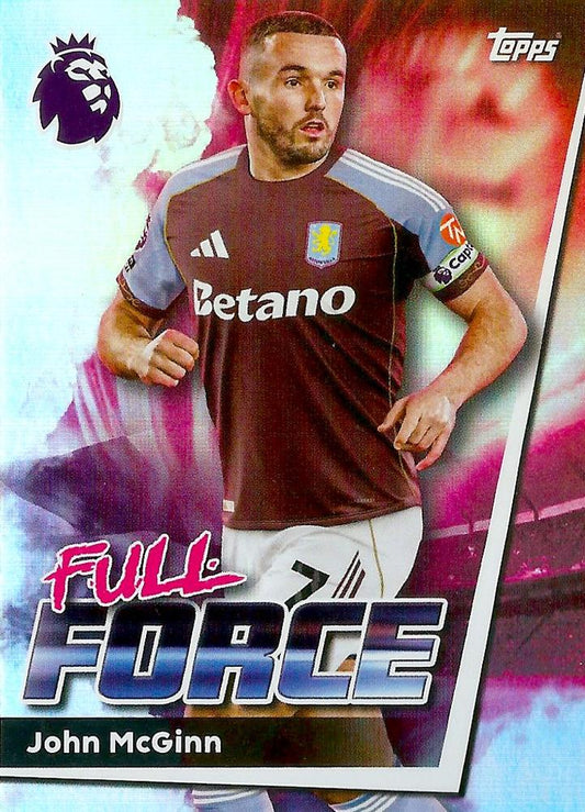 Fodbold kort Topps Premier League 2025/2026 - Full Force John Mcginn - Pokedexet